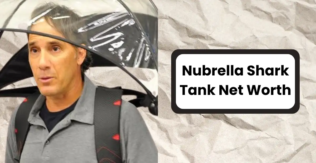 Nubrella Shark Tank Net Worth 2025 – Alan Kaufman Success Story